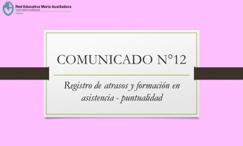 COMUNICADO N°12.- Registro de atrasos y formación en asistencia - puntualidad
