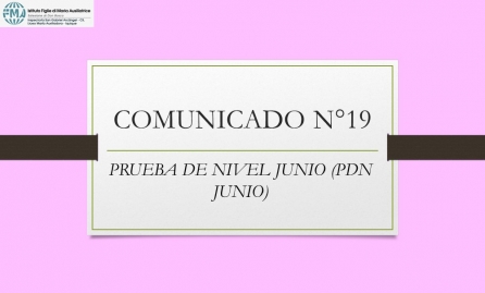 COMUNICADO 19; PRUEBA DE NIVEL JUNIO (PDN JUNIO)