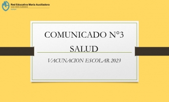 COMUNICADO N°3 SALUD, VACUNACIÓN ESCOLAR 2023