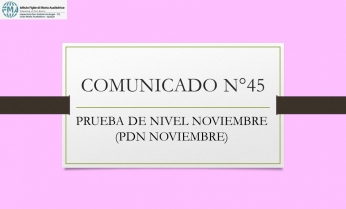 COMUNICADO N°45, PRUEBA DE NIVEL NOVIEMBRE (PDN NOVIEMBRE)